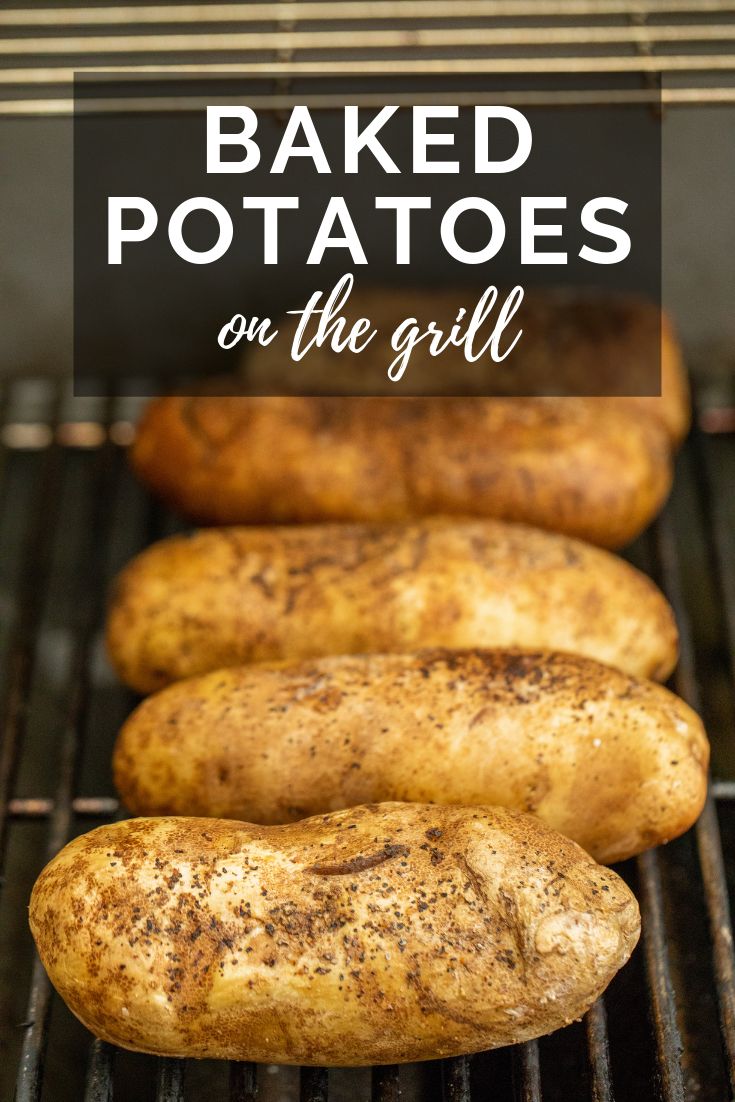 How To Cook Baked Potatoes On The Grill